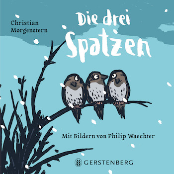 Buchcover: Die drei Spatzen © Gerstenberg Verlag