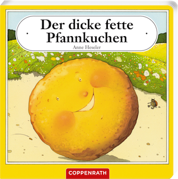 Buchcover: Der dicke fette Pfannkuchen © Coppenrath Verlag