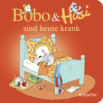 Buchcover: Bobo & Hasi sind heute krank © Rowohlt Verlag