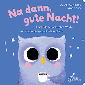 Buchcover: Na dann, gute Nacht! © Klett Kinderbuch Verlag