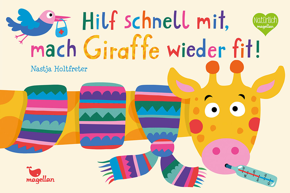 Buchcover: Hilf schnell mit, mach Giraffe wieder fit © magellan Verlag